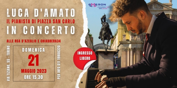 Luca D&rsquo;Amato, il pianista di Piazza San Carlo, in concerto alle RSA D&rsquo;Azeglio e Chiabrera34 di Torino.