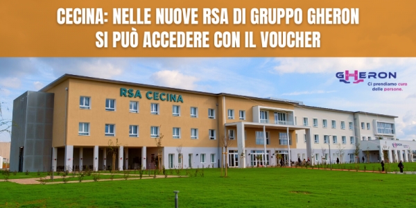 Cecina: nelle nuove RSA di Gruppo Gheron si pu&ograve; accedere con il voucher