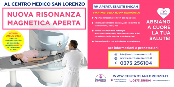 Al Centro Medico San Lorenzo, dal 20 luglio, &egrave; in funzione una nuova risonanza magnetica aperta