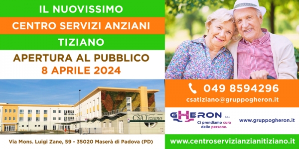 MASER&Agrave; DI PADOVA: LUNED&Igrave; 8 APRILE APRE UFFICIALMENTE AL PUBBLICO IL NUOVO CENTRO SERVIZI ANZIANI TIZIANO.