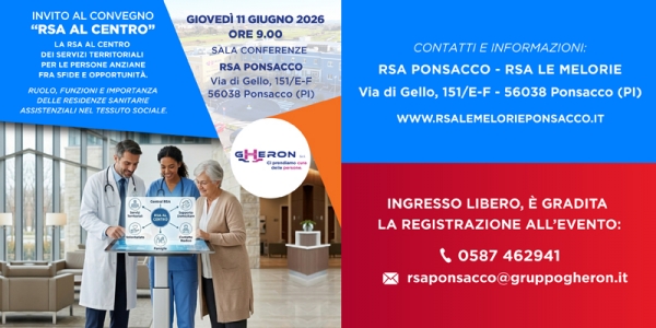 RSA al Centro: a Ponsacco il convegno dedicato al ruolo delle RSA nei servizi territoriali